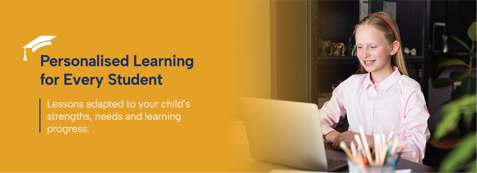 Personalised learning for every student